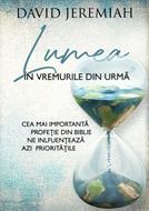 Lumea în vremurile din urmă