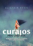 Curajos prin credință