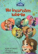 Nu încurcăm iubirile