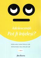 Adolescenții: Pot fi înțeleși?