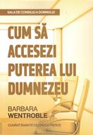 Sala de consiliu a Domnului - Puterea lui Dumnezeu (brosata)