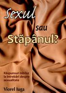 Sexul sau Stăpânul?