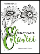 Practicarea evlaviei - cu ghid de studiu