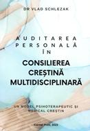 Auditarea personală în consilierea creștină multidisciplinară