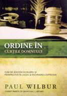 Ordine în curțile Domnului