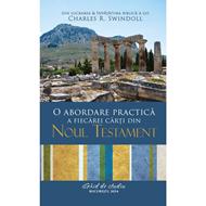 O abordare practică a fiecărei cărți din Noul Testament