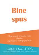 Bine spus