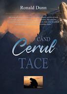Când cerul tace
