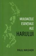 Mijloacele esentiale ale harului (brosata)