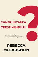 Confruntarea creștinismului (brosata)