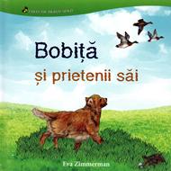 Bobita si prietenii sai (Cartonata)
