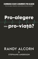 Pro-alegere sau Pro-viata? (brosata)