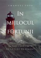 In mijlocul furtunii