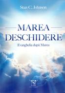 Marea deschidere: Evanghelia dupa Marcu