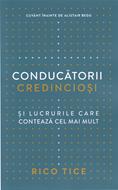 Conducatorii credinciosi (brosata)