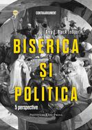 Biserica si politica. 5 perspective