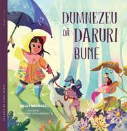 Dumnezeu dă daruri bune - seria: Versete de tinut minte
