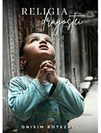 Religia dragostei - Onisim Botezatu