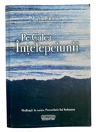 Pe calea intelepciunii - volumul 2