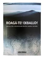 Roaga-te! Ekballo!