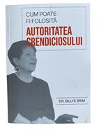 Cum poate fi folosita AUTORITATEA CREDINCIOSULUI