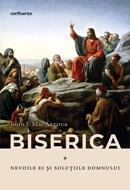 BISERICA nevoile ei si solutiile Domnului (brosata)