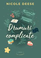 Drumuri complicate (Fog Harbor vol. 2)