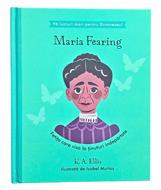 Maria Fearing - Fetita care visa la tinuturi indepartate (seria Fa lucruri mari pentru Dumnezeu)