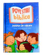 Povestiri biblice inainte de culcare - 36 de povestiri si lectii biblice