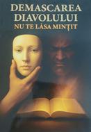 Demascarea diavolului: Nu te lasa mintit - Angelo Lingurar