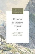 Crescand in unitatea crestina