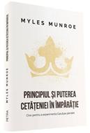 Principiul si puterea cetateniei in Imparatie - Myles Munroe