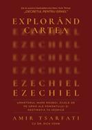 Explorand cartea Ezechiel
