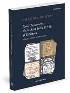 Noul Testament de la Alba Iulia (1648) si Reforma. Studiu istorico-filologic – Emanuel Contac