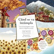 Cand se va intampla – Cum sa ne pregatim copiii pentru imaginile lumesti