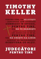 Judecatori pentru tine - Timothy Keller