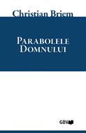 Parabolele Domnului - Christian Briem