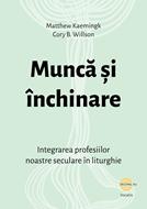Muncă și închinare