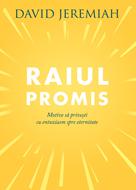 Raiul promis - David Jeremiah
