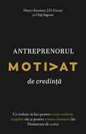 Antreprenorul motivat de credință – Henry Kaestner, J.D. Greear și Chip Ingram