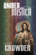 Unirea mistică – John Crowder