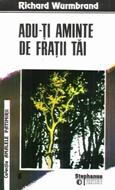 Adu-ţi aminte de fraţii tăi (Paperback)
