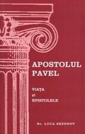 Apostolul Pavel. Viaţa şi epistolele