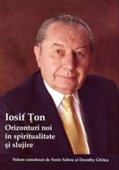 Iosif Ţon: Orizonturi noi în spiritualitate şi slujire (HB+DC)