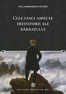 Cele cinci aspecte definitorii ale bărbatului