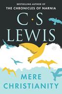 Mere Christianity - C.S. Lewis