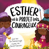 Esther et le projet très courageux