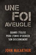 Une foi aveugle