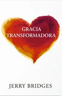 Gracia Transformadora (Rústica)