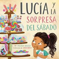 Lucía y la sorpresa del Sábado (Tapa Dura)